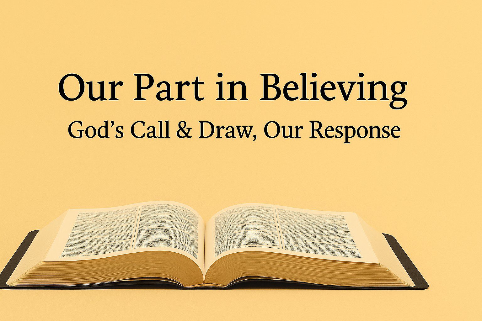 Our Part in Believing